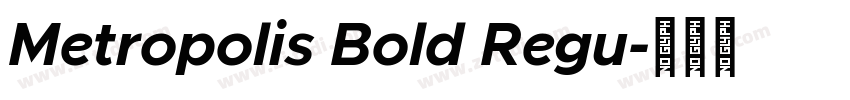 Metropolis Bold Regu字体转换